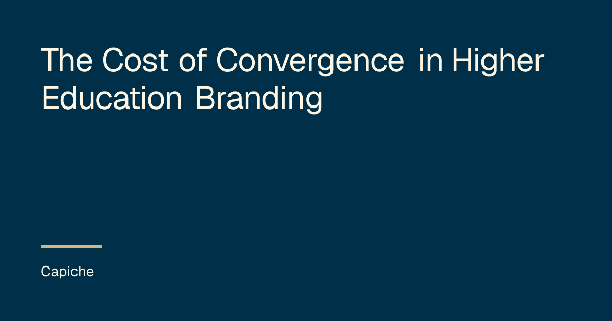The Cost of Convergence in Higher Education Branding